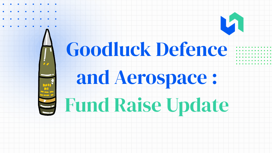 GOOD LUCK DEFENCE AND AEROSPACE FUND RAISE UPDATE